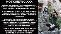 The Elves I: Black elf Hotkinkyjo fuck her ass with XXXL Seahorse dildo at the castle